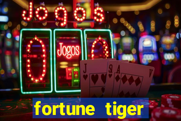 fortune tiger deposito 1 real